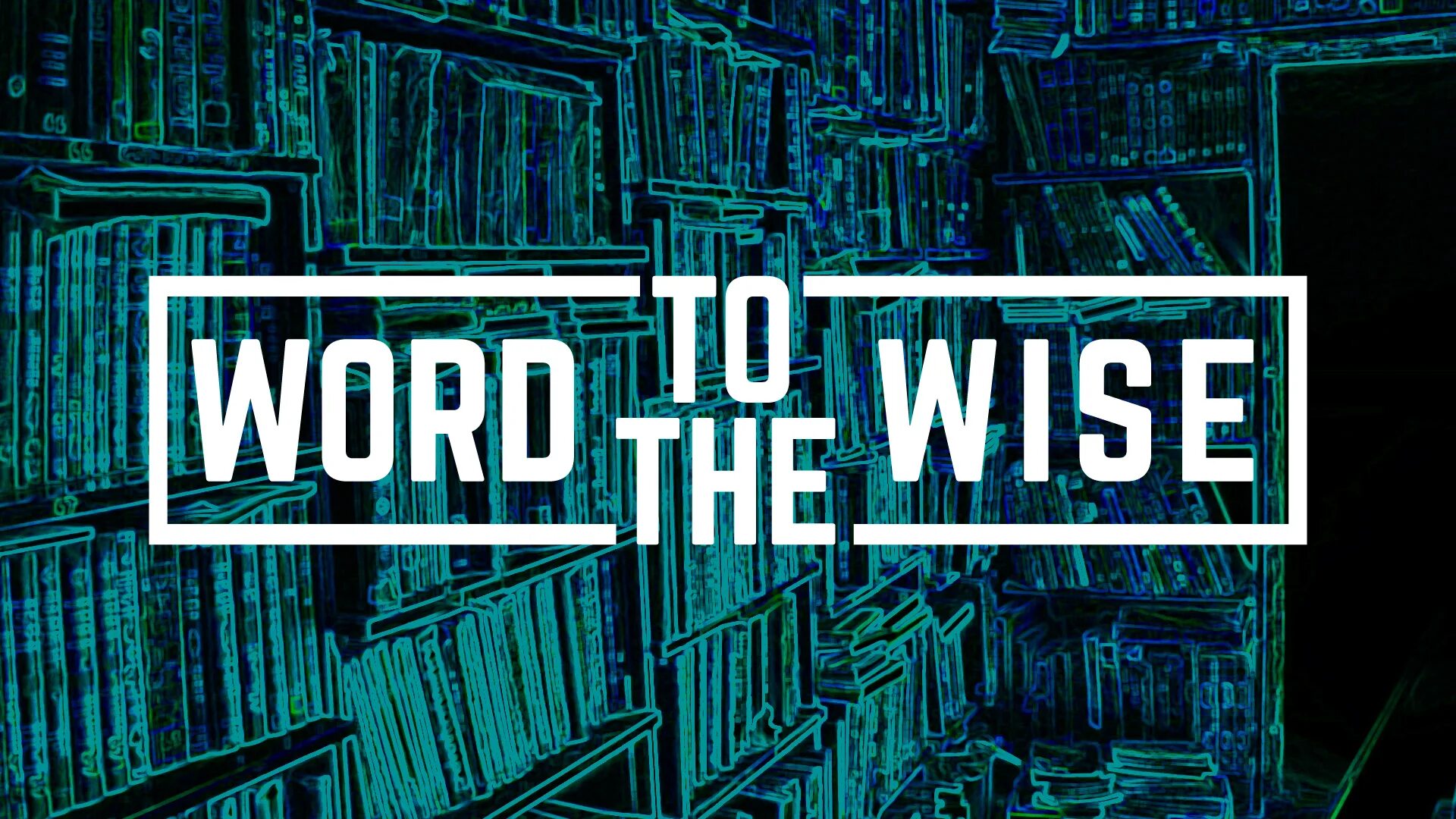 Make a wise life как собрать. Wise words. wise words logo. worldly wise. word the wise mastodon перевод.