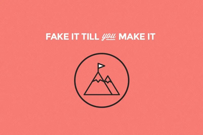 Faking to you making. Fake it till you make. fake it until you make it. fake it till you make it обои. fake it till you make обои.
