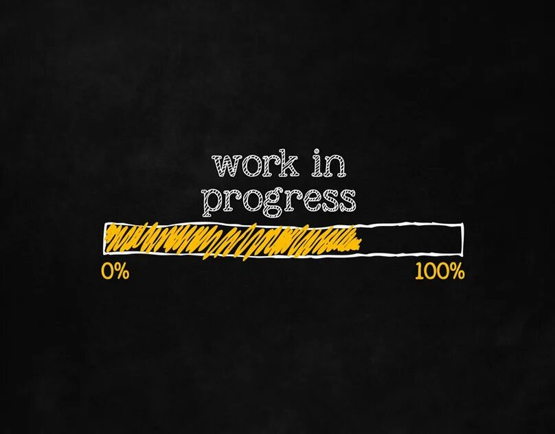 Working in progress перевод. Work in progress. work in progress картинка. work in progress обои. work in progress series.