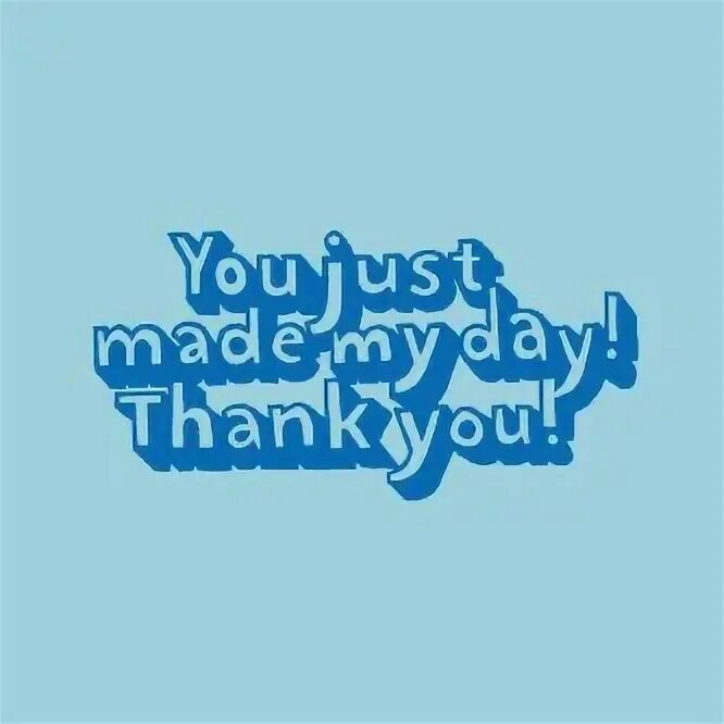 Make my day