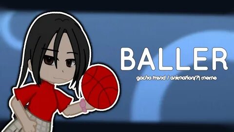 Baller meme