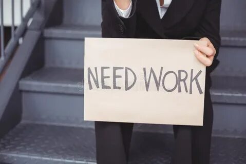 Need work