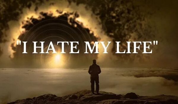 Life is hate