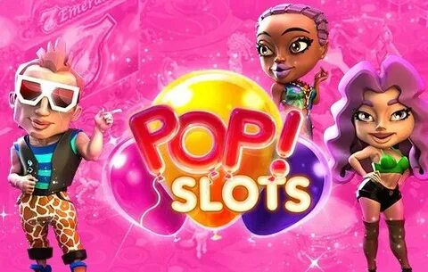 Pop slots