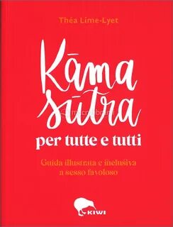 Kamasutra per Tutte e Tutti - Libro.