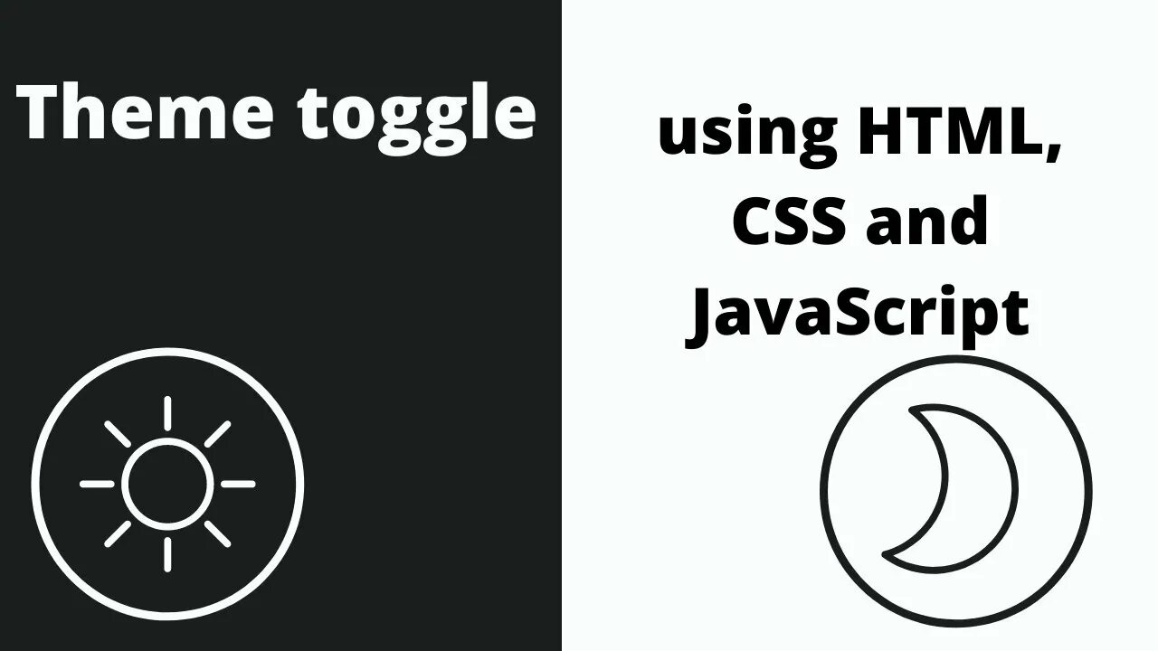 Javascript toggle. Theme toggle. toggle js.