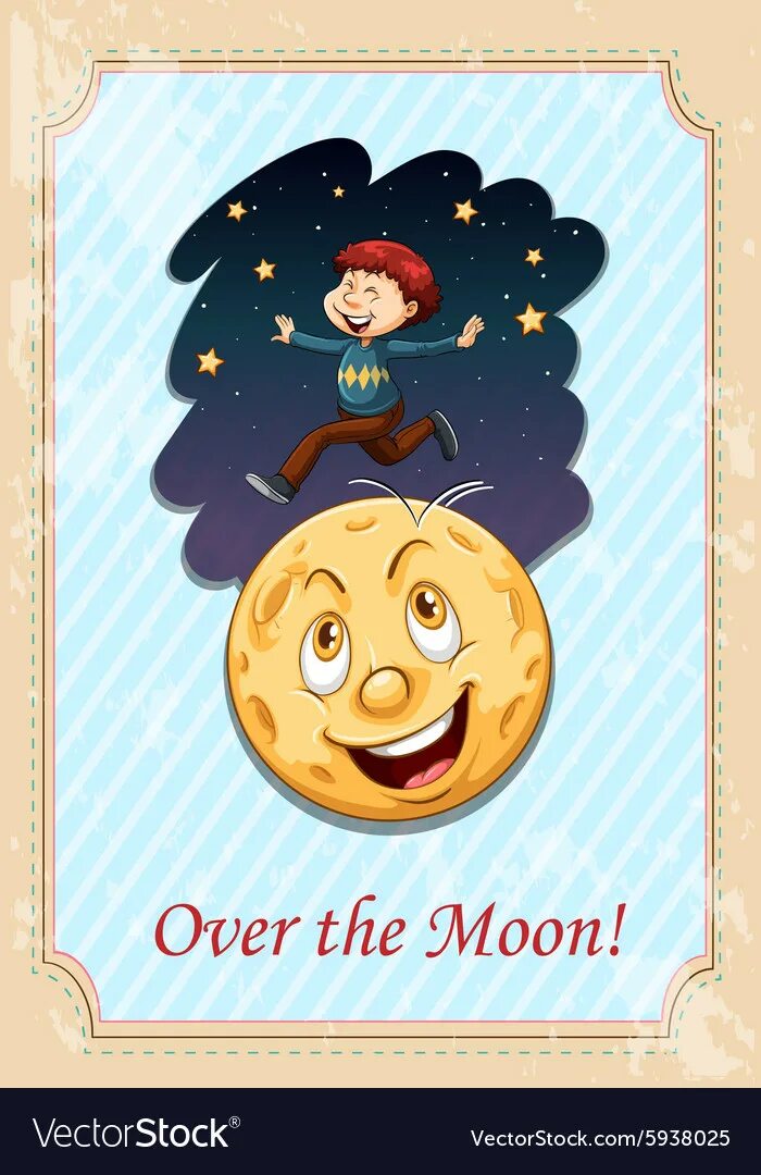 Moon idioms. Over the Moon идиома. Be over the Moon. Over the Moon idiom. Идиомы про луну.