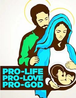 Pro life