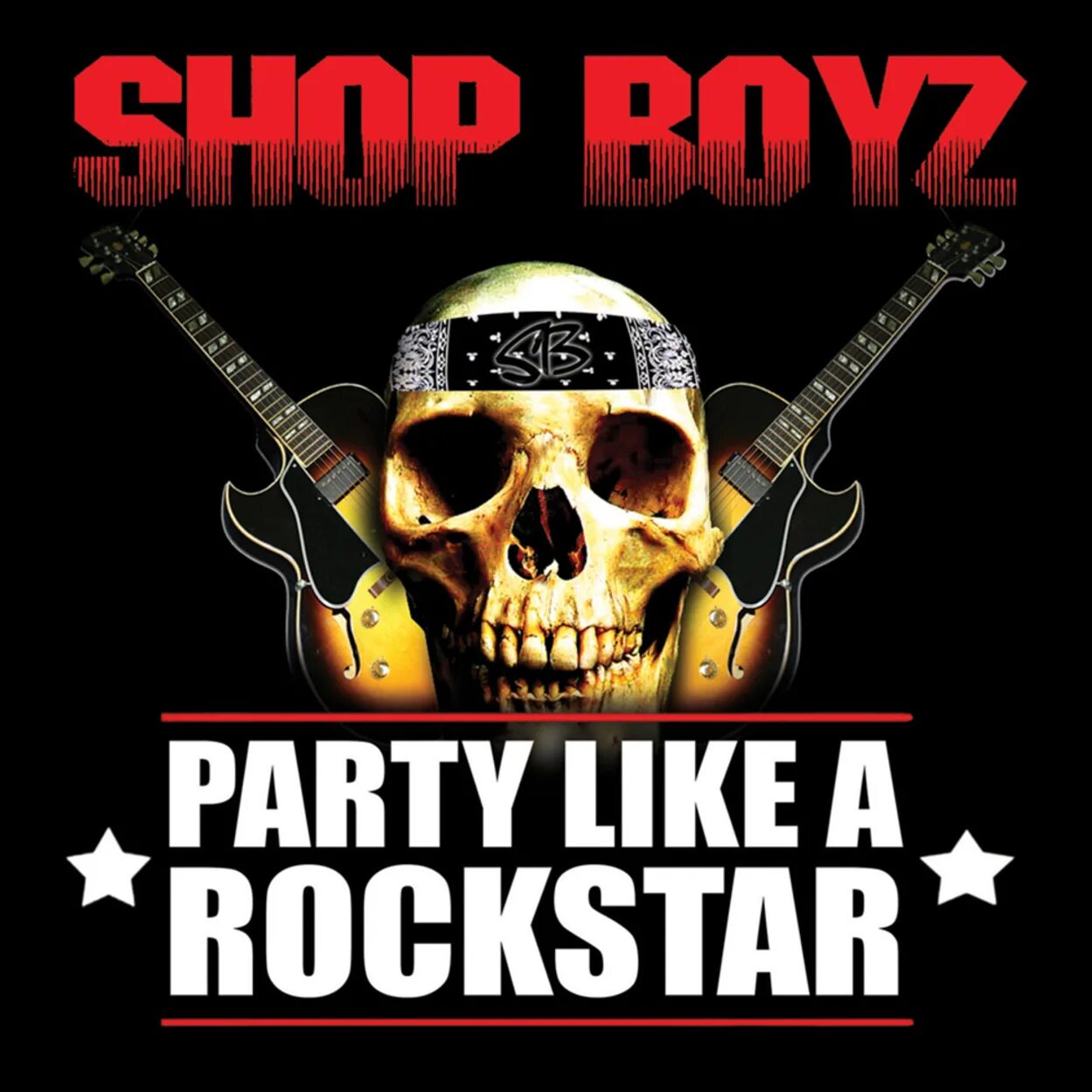 Песня рокстар порнстар. Shop Boyz Party like a Rockstar. Shop boys Party like a Rockstar. Rockstar Party. Shop Boyz - Party like a Rockstar (Remix) текст.