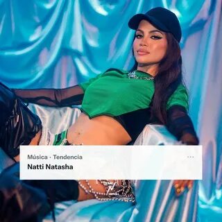 Natti Natasha es tendencia en la categoría de Música donde destacan tweets ...