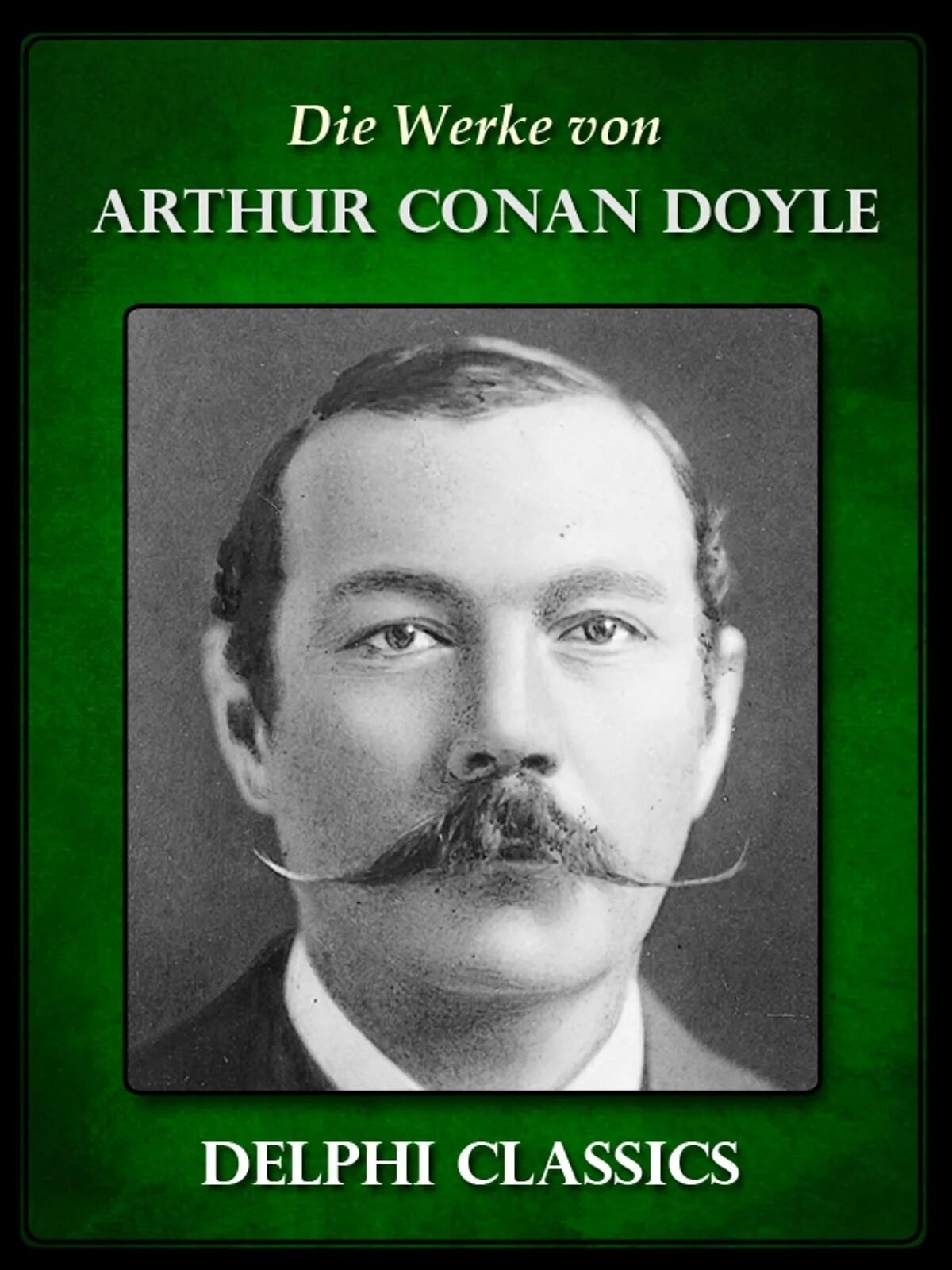 What arthur conan doyle study. Arthur conan doyle. sir arthur conan doyle. портрет конан дойля писателя.