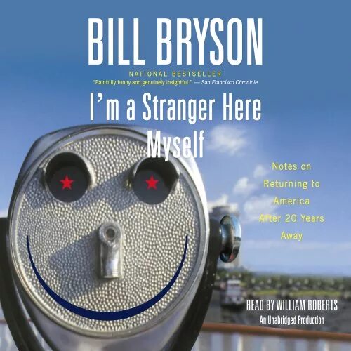 Here myself. Stranger here. Билл Брайсон Notes from a small Island Part 2. Stranger here i realize. Bill was here.