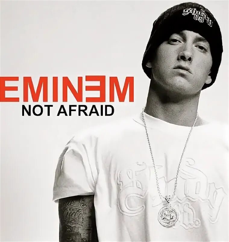 Песня not afraid dj. Эминем нот Афраид. Эминем айм нот эфрейд. Нот Афраид Эминем год. Eminem not afraid обложка.