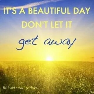 Beautiful day am