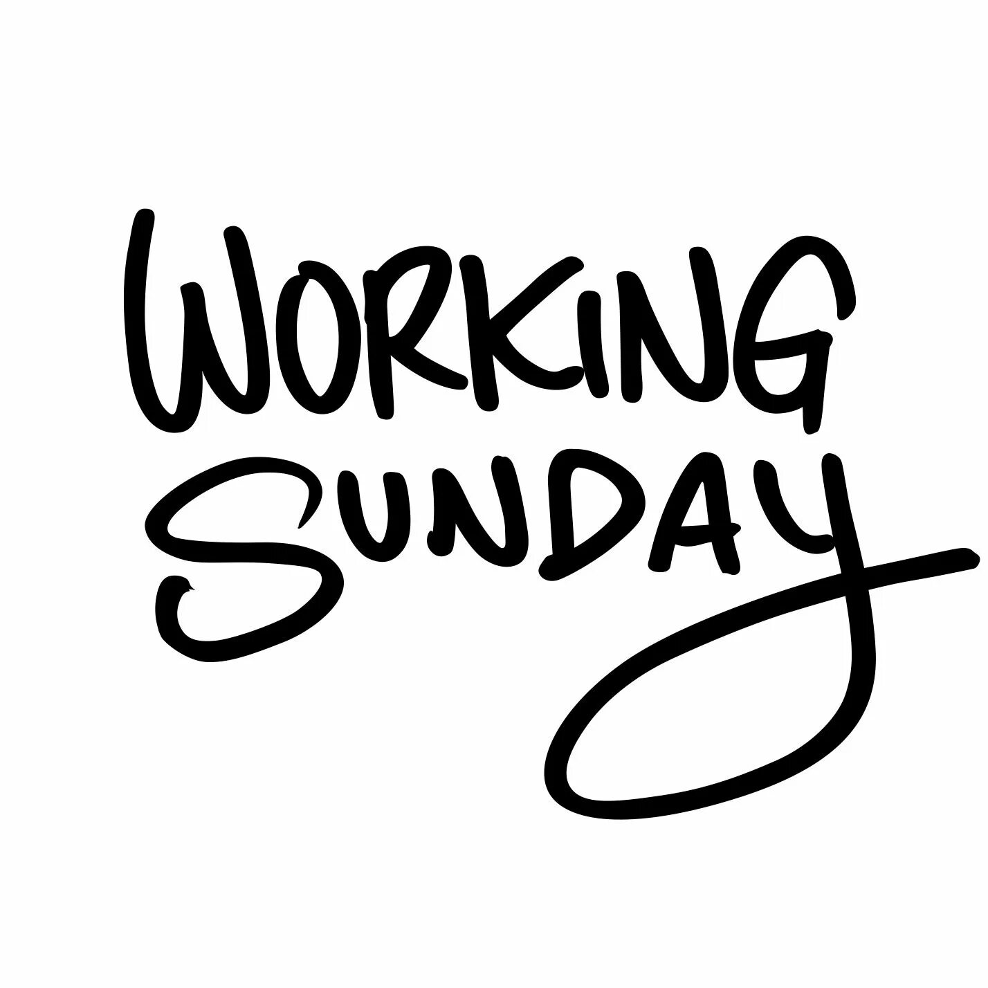 Last working day. Sunday work. You work on Sunday. Work on SUNDAYMEM.