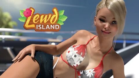 Download Lewd Island porn game - Spicygaming