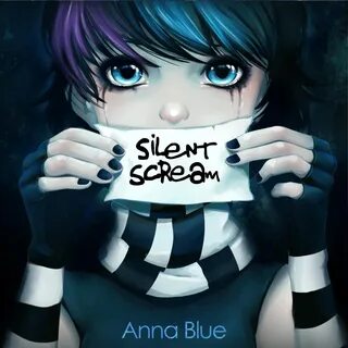 Anna blue silent scream lyrics