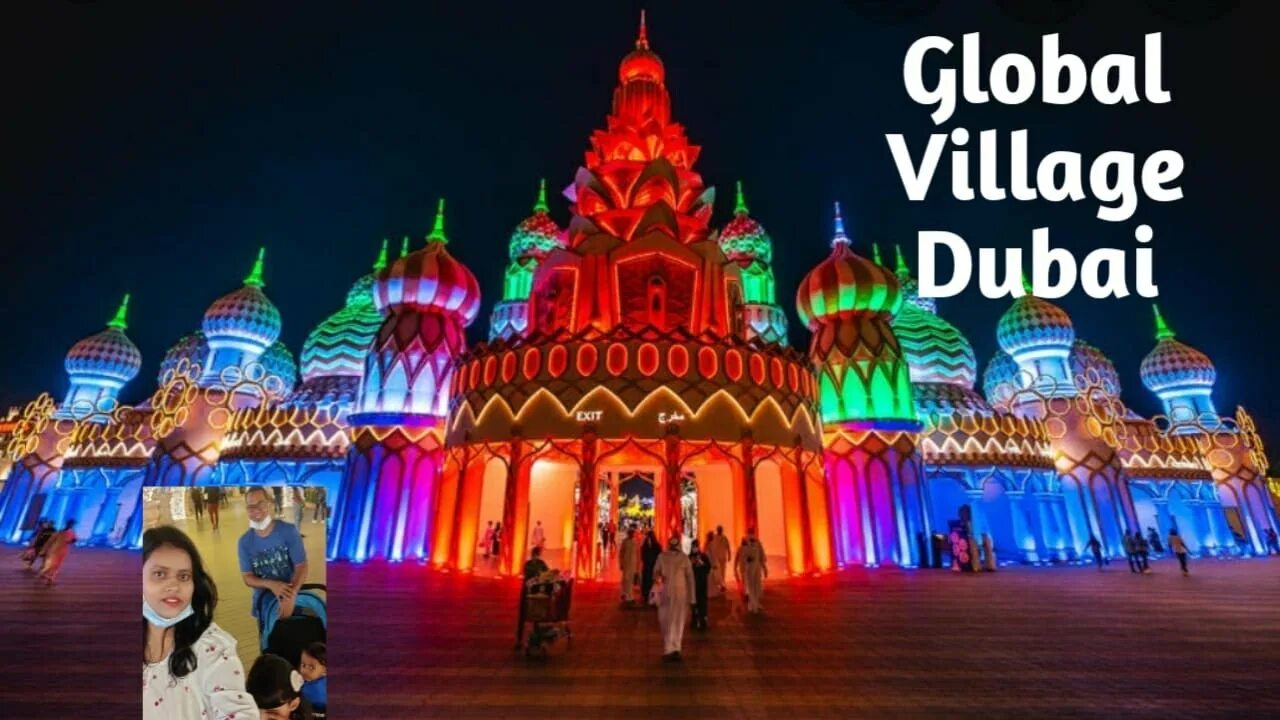 Global village азиатская. Глобал Виладж Дубай 2021. Глобал Виладж Дубай 2020. Глобал Виладж Дубай 2021 клоуны. Global Village Dubai Park attraktsionov.