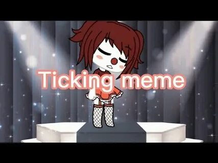 Ticking meme