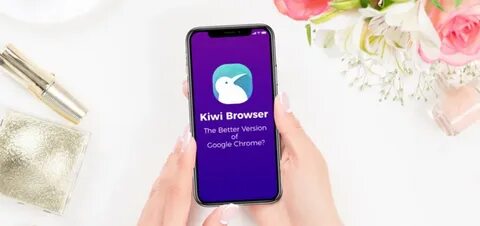 Kiwi browser