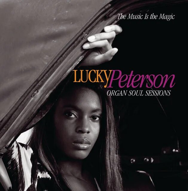 Magic organ. Lucky Peterson Organ Soul sessions - the Music is the Magic 2009. Лаки Питерсон. Lucky Peterson Mercy 2009. Lucky Peterson the Music is Magic 2009.