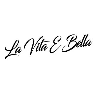 La bella vita