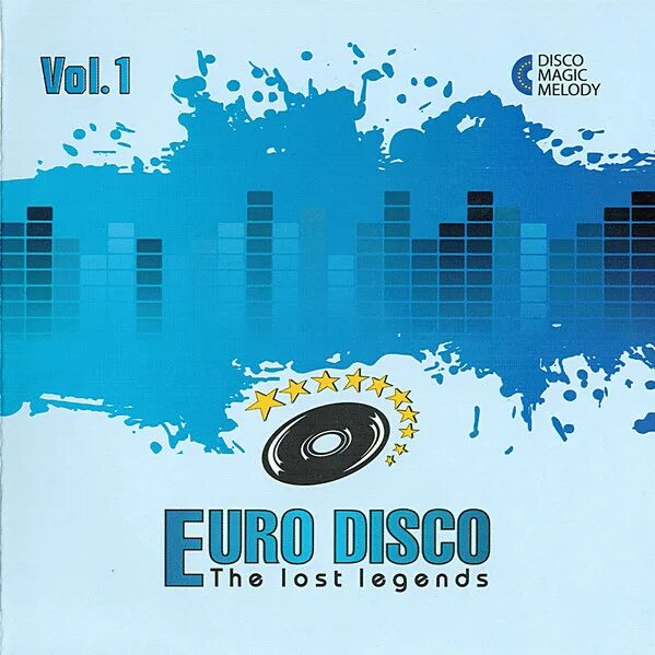 Magic melody записи. Евро диско the Lost Legends. Va - Italo Disco - the Lost Legends Vol. 01-45. Va - Euro Disco - the Lost Legends обложки. Euro Disco автозапчасти.