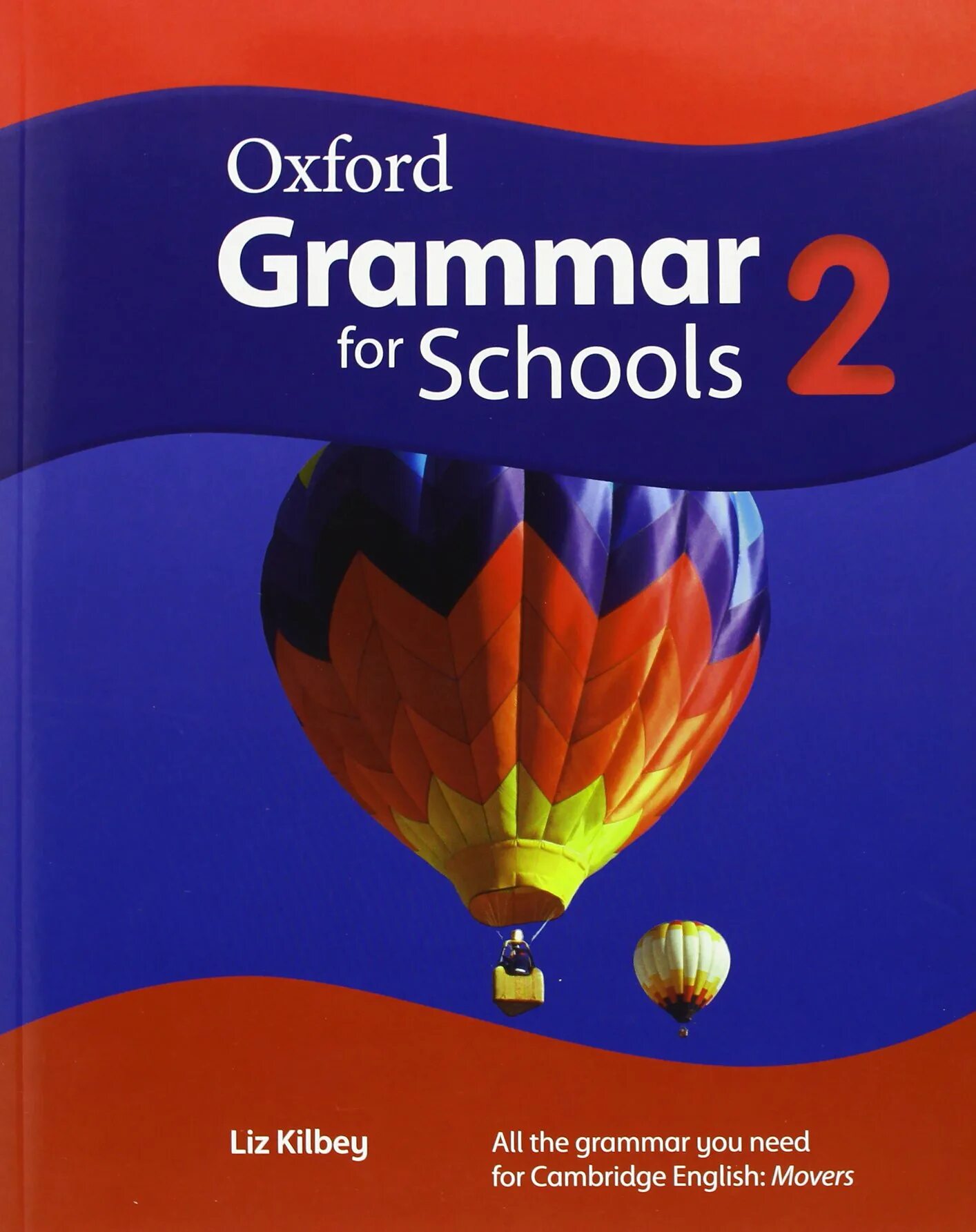 Оксфорд Grammar for School. Oxford Grammar for Schools 2. Oxford Grammar for Schools 3. Oxford Grammar for Schools 5. Oxford student s book