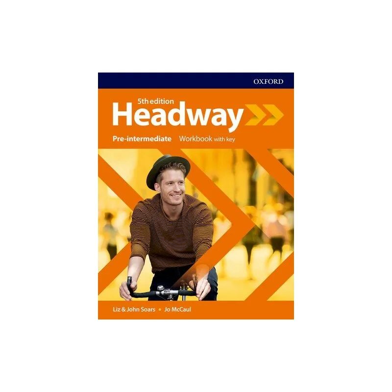 Headway pre intermediate new edition. Oxford 5th Edition Headway. Headway 5th pre Workbook. Headway pre-Intermediate 5th Edition Workbook. 5th Edition Headway Beginner Workbook with Key ответы.