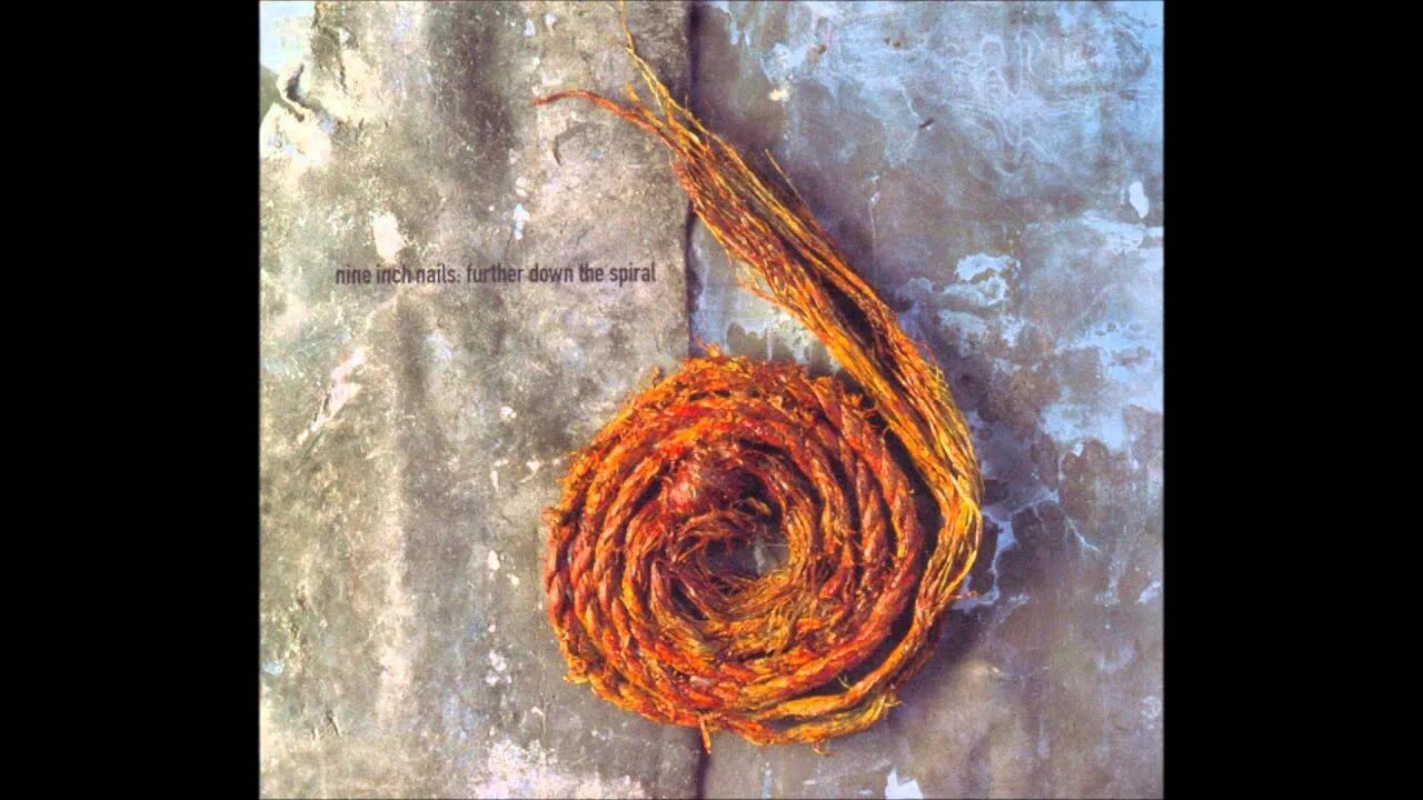 Further down. Further down the spiral. nine inch nails the downward spiral. nine inch nails 1995. dead souls nine inch nails.