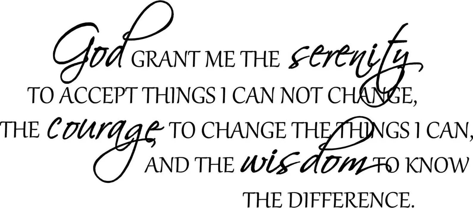Accept things. Тату God Grant me the Serenity to accept the things. God Grant me the Serenity to accept the things i cannot change. Courage to change the things i can Tattoo. Accept quote.