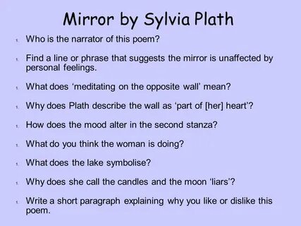 Mirror by Sylvia Plath Flashcards.