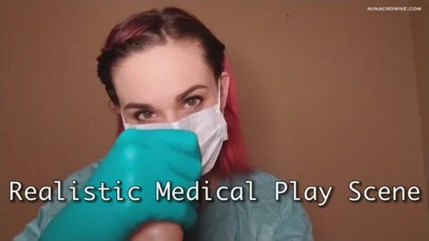 ManyVids Nina Crowne - Realistic Medical Play Scene.