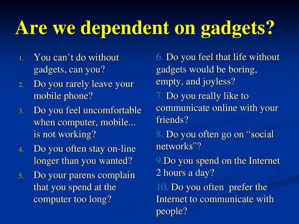 Life without gadgets. Гаджеты по английскому. Computers топик. Презентация my favourite gadget. You cant do without gadgets can you.