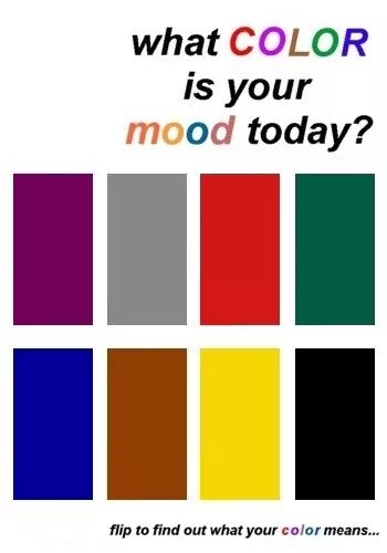 What is your mood today. What Colour is your mood today. What Color is your. How is your mood today. What colour is this