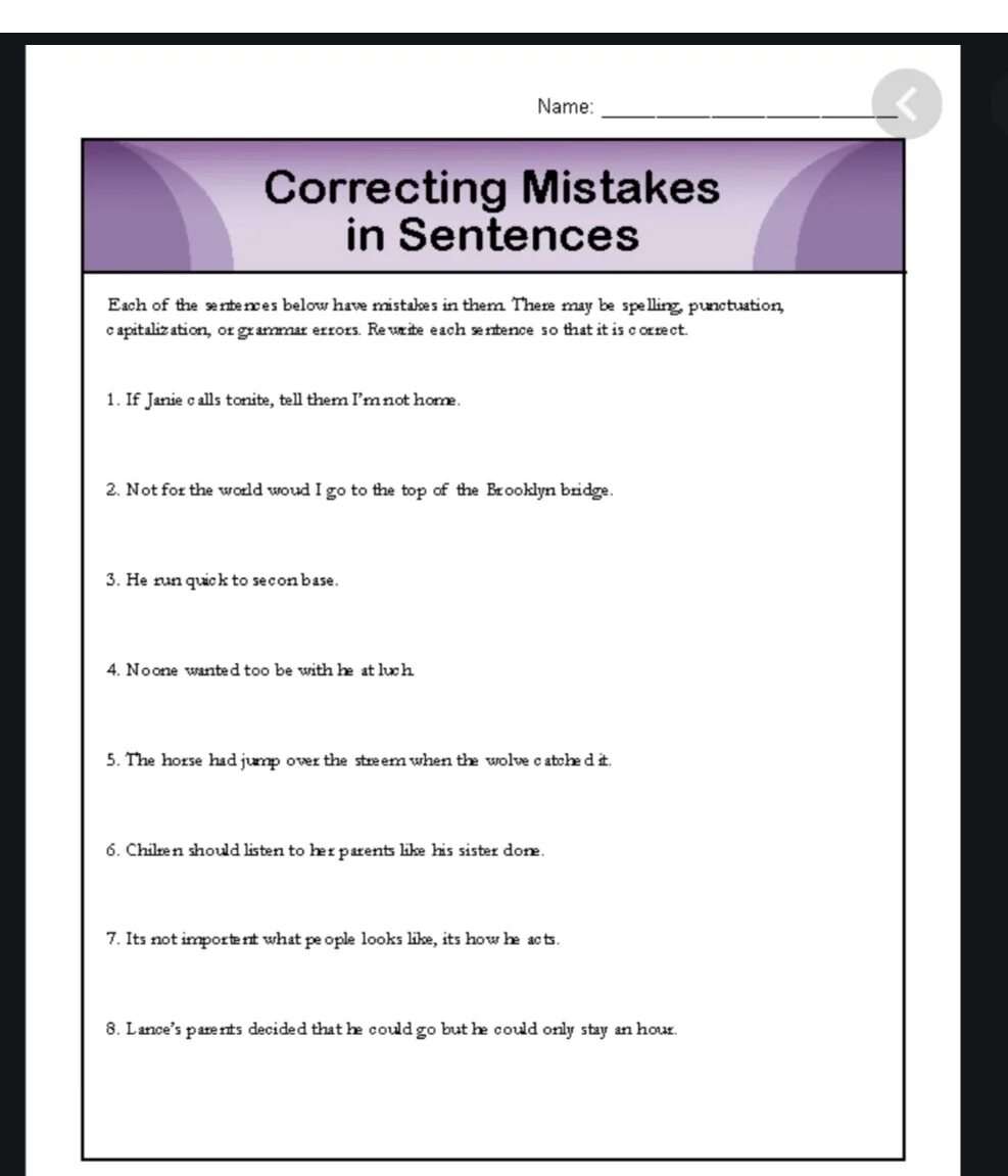 Correcting mistakes. Correct the sentences. Grammar Correcting mistakes. Correct the mistakes in the sentences.