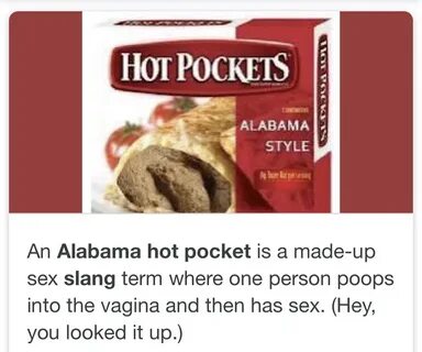 What is an alabama hot pockets not bad