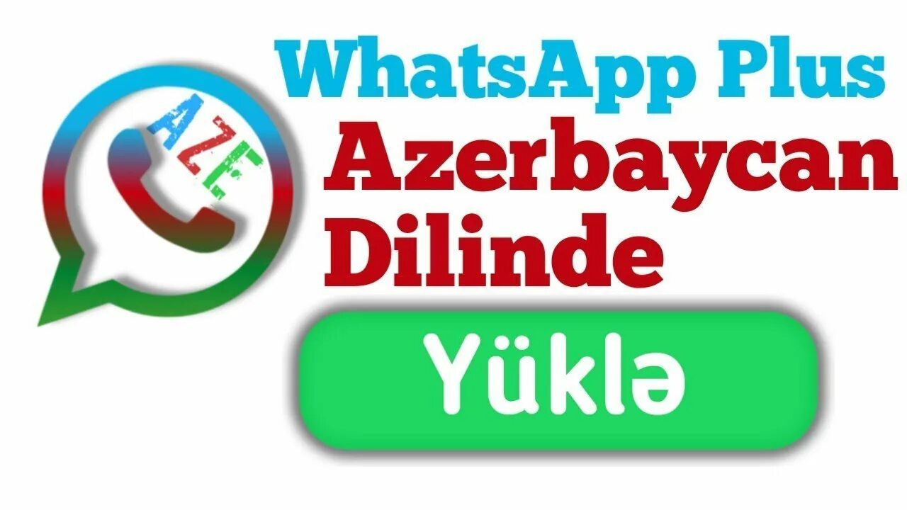 Azeri plus. WHATSAPP Plus Azeri. Ватсап yukle. AZE WHATSAPP Plus. WHATSAPP Plus 2023.