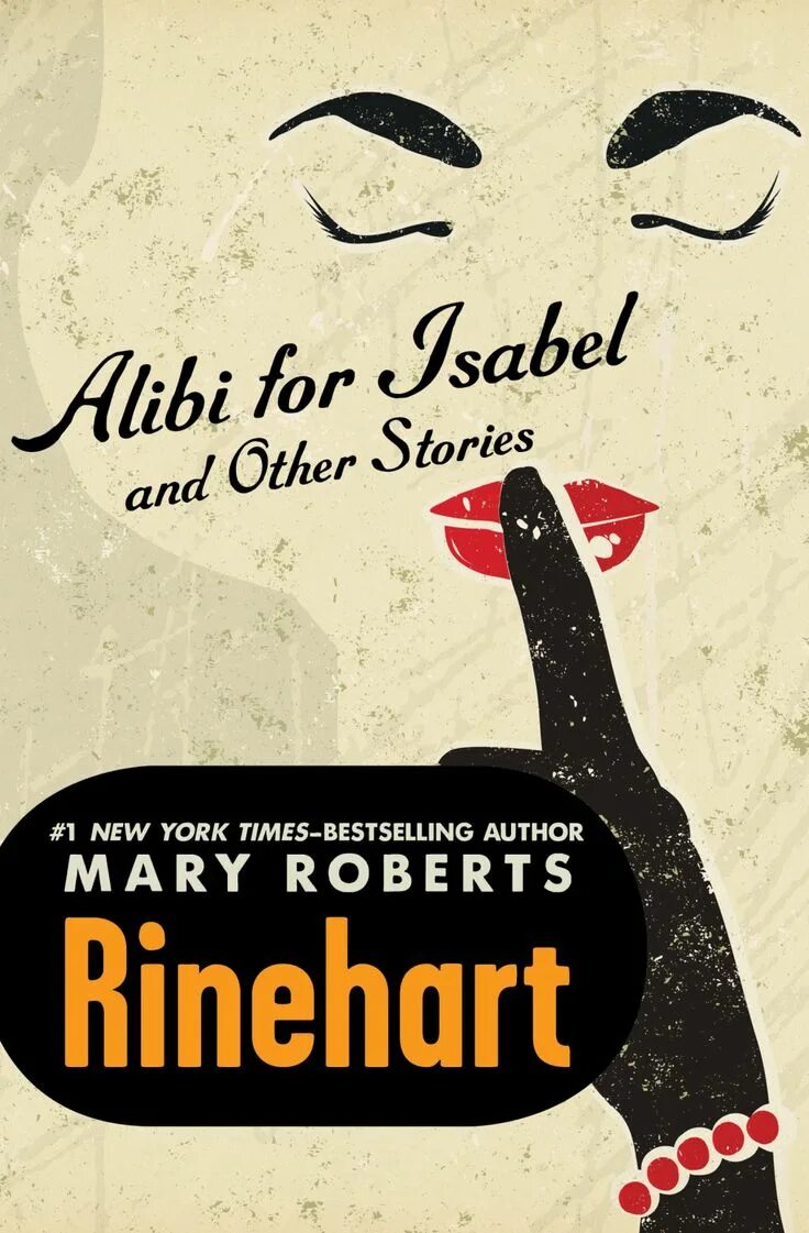 Alibi перевод. Mary Roberts Rinehart. Книга алиби. Alibi- Alibi. Алиби Алисы книга.