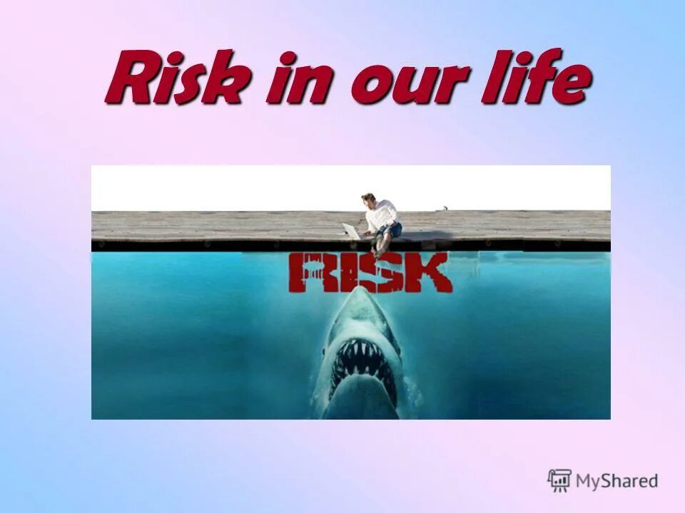 Life is risk. Our Life. Risk for Life что это. Risks in our Live. Without a risk to Life.