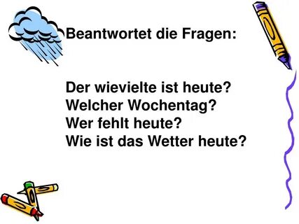 Heute ist das