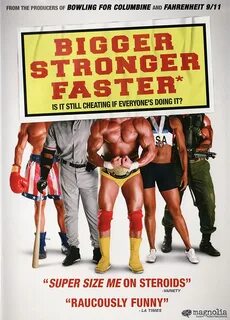 Bigger stronger