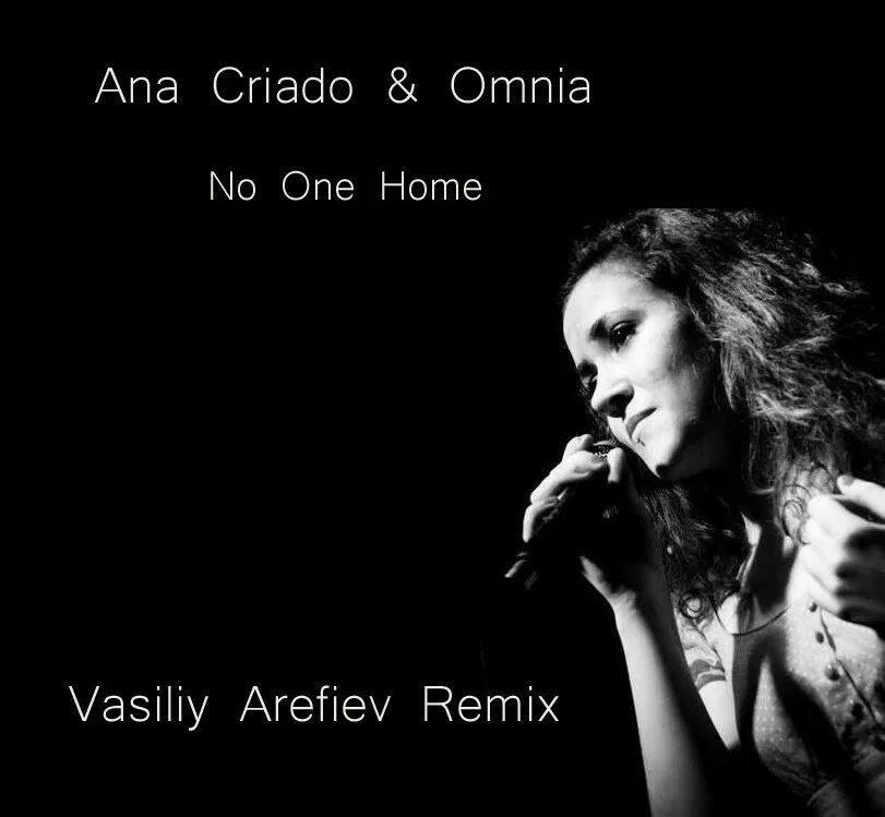 Ana criado & Omnia - no one Home. Ana criado фото. ARYS ft. Ana criado.