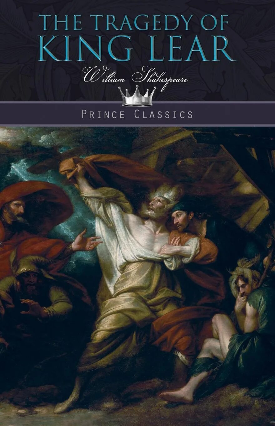 Король лир о чем. Уильям Шекспир King Lear. Король лир Уильям Шекспир книга. King Lear Shakespeare книга типография. Трагедия Уильяма Шекспира «Король лир».