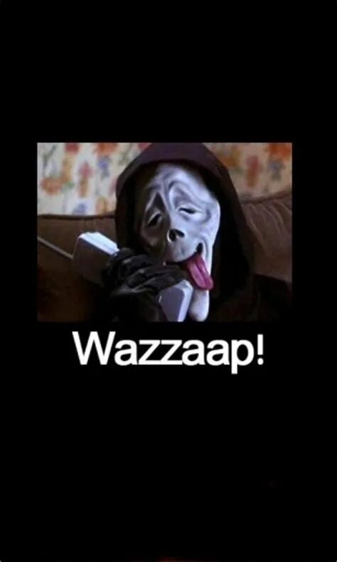 Wazzup. Очень страшное кино wazzup.
