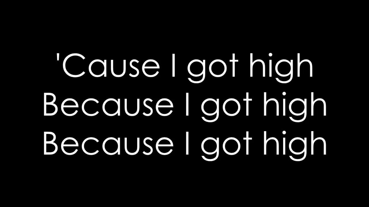 So high текст. Бикоз ай гот Хай. Because i got High. Because i got High перевод. Afroman because i got High.