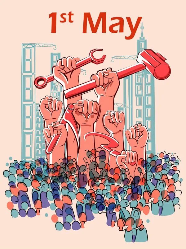 International workers Day 1 мая. 1 Мая плакат. Мир труд май картинки современные. День труда Labor Day. May working days