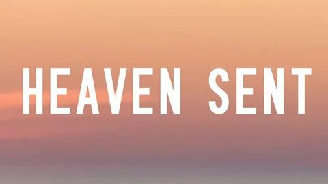Heaven sent