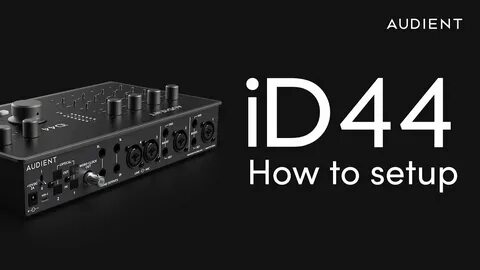 Audient id44 mk2