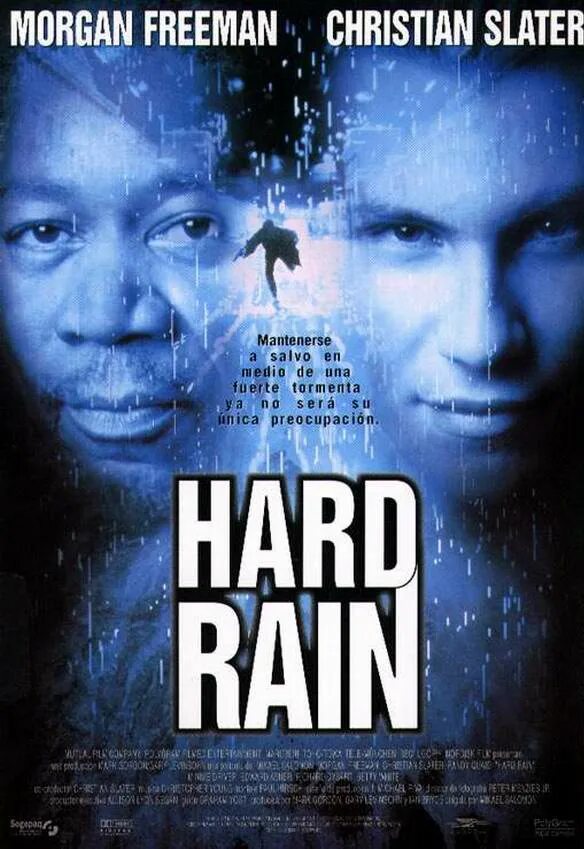 Rain is hard. Hard rain (1998). -ливень _ hard rain 1998-. ливень постер.